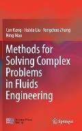 Methods for Solving Complex Problems in Fluids Engineering
