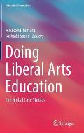 Doing Liberal Arts Education: The Global Case Studies