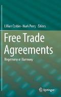 Free Trade Agreements: Hegemony or Harmony
