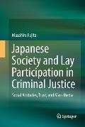 Japanese Society and Lay Participation in Criminal Justice: Social Attitudes, Trust, and Mass Media