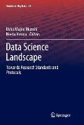 Data Science Landscape: Towards Research Standards and Protocols