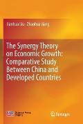 The Synergy Theory on Economic Growth: Comparative Study Between China and Developed Countries