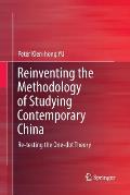 Reinventing the Methodology of Studying Contemporary China: Re-Testing the One-Dot Theory