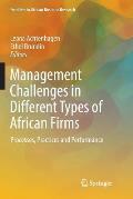 Management Challenges in Different Types of African Firms: Processes, Practices and Performance
