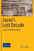 Japan's Lost Decade: Lessons for Asian Economies