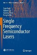Single Frequency Semiconductor Lasers