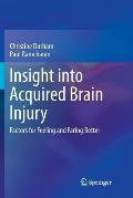 Insight Into Acquired Brain Injury: Factors for Feeling and Faring Better