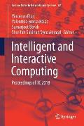 Intelligent and Interactive Computing: Proceedings of IIc 2018
