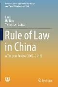 Rule of Law in China: A Ten-Year Review (2002-2012)