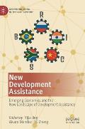 New Development Assistance: Emerging Economies and the New Landscape of Development Assistance