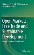 Open Markets, Free Trade and Sustainable Development: Perspectives from EU and India