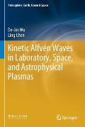 Kinetic Alfv?n Waves in Laboratory, Space, and Astrophysical Plasmas
