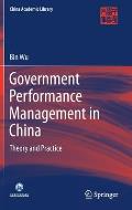 Government Performance Management in China: Theory and Practice