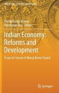 Indian Economy: Reforms and Development: Essays in Honour of Manoj Kumar Sanyal