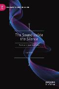 The Sound Inside the Silence: Travels in the Sonic Imagination
