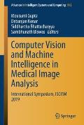 Computer Vision and Machine Intelligence in Medical Image Analysis: International Symposium, Iscmm 2019