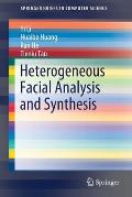 Heterogeneous Facial Analysis and Synthesis