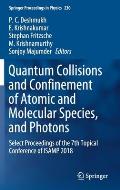 Quantum Collisions and Confinement of Atomic and Molecular Species, and Photons: Select Proceedings of the 7th Topical Conference of Isamp 2018
