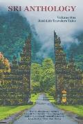 Sri Anthology: Volume One, Real-Life Travelers Tales