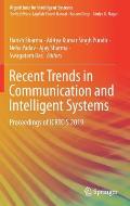 Recent Trends in Communication and Intelligent Systems: Proceedings of Icrtcis 2019
