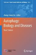 Autophagy: Biology and Diseases: Basic Science