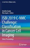 Isbi 2019 C-Nmc Challenge: Classification in Cancer Cell Imaging: Select Proceedings
