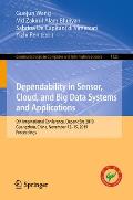 Dependability in Sensor, Cloud, and Big Data Systems and Applications: 5th International Conference, Dependsys 2019, Guangzhou, China, November 12-15,