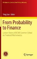 From Probability to Finance: Lecture Notes of Bicmr Summer School on Financial Mathematics