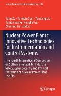 Nuclear Power Plants: Innovative Technologies for Instrumentation and Control Systems: The Fourth International Symposium on Software Reliability, Ind
