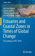 Estuaries and Coastal Zones in Times of Global Change: Proceedings of Icec-2018