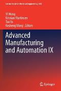 Advanced Manufacturing and Automation IX