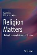Religion Matters: The Contemporary Relevance of Religion