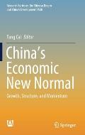 China's Economic New Normal: Growth, Structure, and Momentum