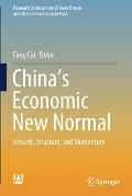 China's Economic New Normal: Growth, Structure, and Momentum