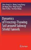 Dynamics of Freezing-Thawing Soil Around Subway Shield Tunnels