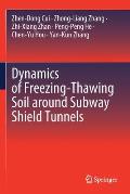 Dynamics of Freezing-Thawing Soil Around Subway Shield Tunnels