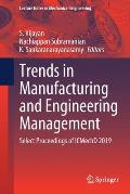Trends in Manufacturing and Engineering Management: Select Proceedings of Icmechd 2019