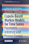 Copula-Based Markov Models for Time Series: Parametric Inference and Process Control