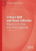 China's Belt and Road Initiative: Impacts on Asia and Policy Agenda