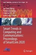 Smart Trends in Computing and Communications: Proceedings of Smartcom 2020