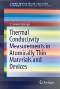 Thermal Conductivity Measurements in Atomically Thin Materials and Devices