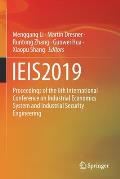 Ieis2019: Proceedings of the 6th International Conference on Industrial Economics System and Industrial Security Engineering