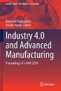 Industry 4.0 and Advanced Manufacturing: Proceedings of I-4am 2019