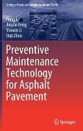 Preventive Maintenance Technology for Asphalt Pavement
