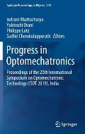 Progress in Optomechatronics: Proceedings of the 20th International Symposium on Optomechatronic Technology (Isot 2019), India