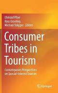 Consumer Tribes in Tourism: Contemporary Perspectives on Special-Interest Tourism