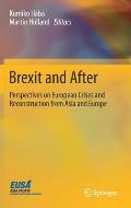 Brexit and After: Perspectives on European Crises and Reconstruction from Asia and Europe