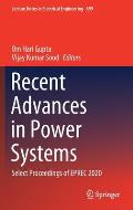 Recent Advances in Power Systems: Select Proceedings of Eprec 2020