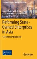 Reforming State-Owned Enterprises in Asia: Challenges and Solutions