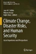 Climate Change, Disaster Risks, and Human Security: Asian Experience and Perspectives